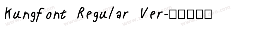 Kungfont Regular Ver字体转换